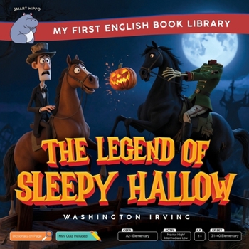 Paperback The Legend of Sleepy Hallow (Smart Hippo My First English Book Library): Educational Storybook (ESL Students) Book