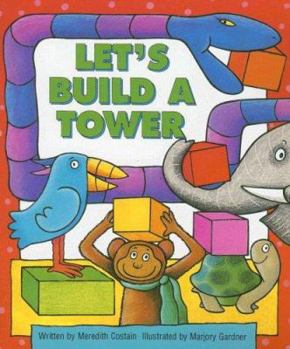 Paperback Let's Build a Tower (Literacy Tree: Welcome to My World) Book