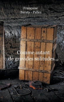 Paperback Comment Autant de Gravides Solitudes [French] Book