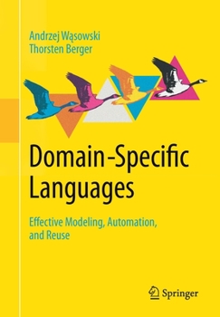 Paperback Domain-Specific Languages: Effective Modeling, Automation, and Reuse Book