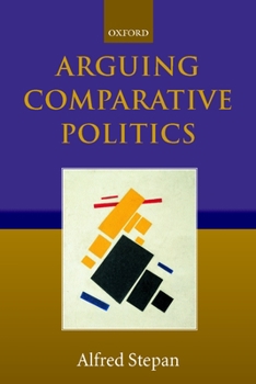 Hardcover Arguing Comparative Politics Book