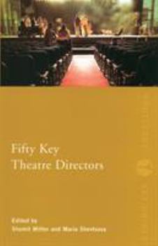 Paperback Fifty Key Theatre Directors Book