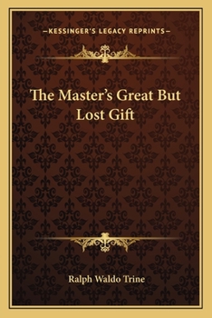 Paperback The Master's Great But Lost Gift Book