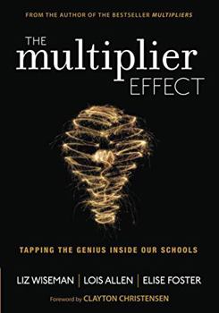 Paperback The Multiplier Effect: Tapping the Genius Inside Our Schools Book