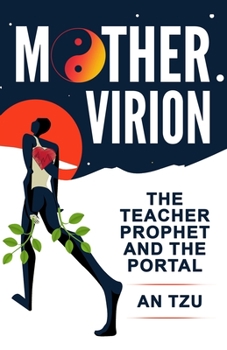 Paperback Mother Virion: The Teacher Prophet and The Portal Book