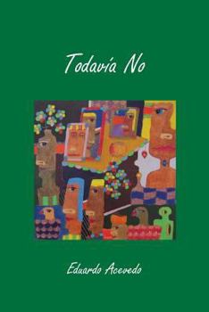 Paperback Todavia No [Spanish] Book
