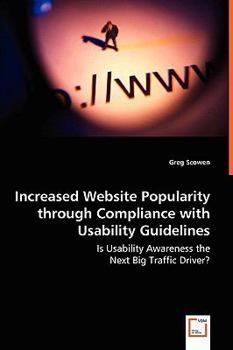 Paperback Increased Website Popularity through Compliance with Usability Guidelines - Is Usability Awareness the Book
