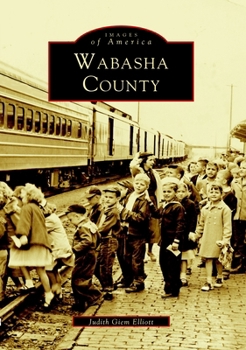 Wabasha County - Book  of the Images of America: Minnesota