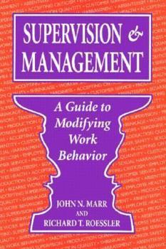 Paperback Supervision & Management: A Guide to Modifying Work Behavior Book