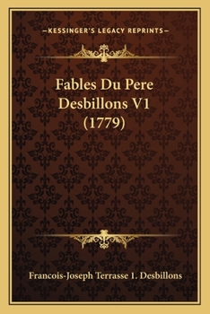 Paperback Fables Du Pere Desbillons V1 (1779) [French] Book