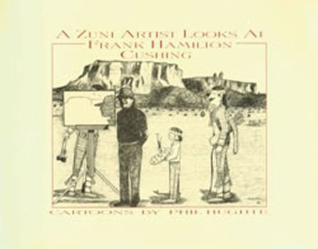 Paperback A Zuni Artist Looks at Frank Hamilton Cushing Book