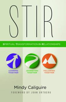 Paperback Stir: Spiritual Transformation in Relationships Book