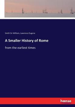 Paperback A Smaller History of Rome: from the earliest times Book