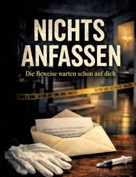 Paperback Nichts anfassen: Die Beweise warten schon auf dich [German] Book