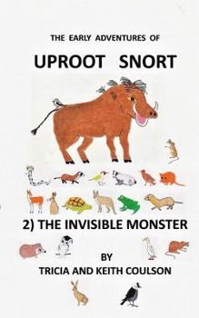 Paperback Uproot Snort - The Invisible Monster Book