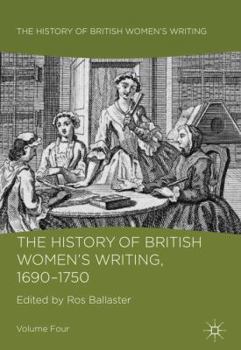 Paperback The History of British Women's Writing, 1690-1750 Book