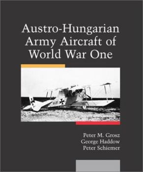 Hardcover Austro-Hungarian Army Aircraft of World War I Book