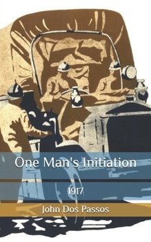Paperback One Man's Initiation: 1917 Book