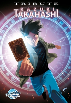 Paperback Tribute: Kazuo Takahashi: Creator of Yu-Gi-Oh! Book