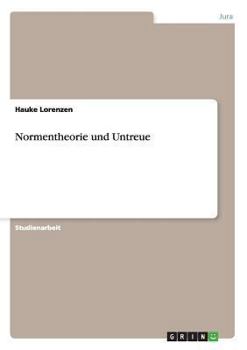 Paperback Normentheorie und Untreue [German] Book