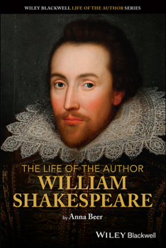 Paperback The Life of the Author: William Shakespeare Book