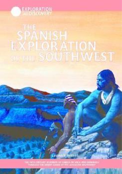Library Binding The Spanish Exploration of the Southwest Book