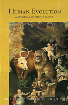 Human Evolution: A Spiritual-Scientific Quest