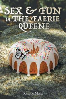 Paperback Sex & Fun in the Faerie Queene Book