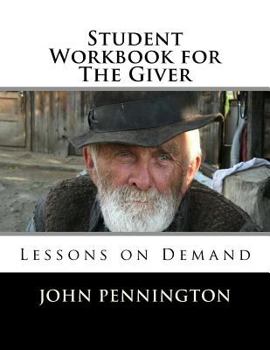 Paperback Student Workbook for The Giver: Lessons on Demand Book