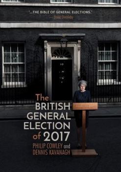 Hardcover The British General Election of 2017 Book