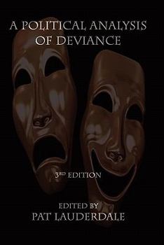 Paperback A Political Analysis of Deviance: Third Edition Book