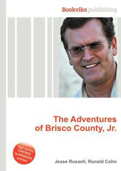 Paperback The Adventures of Brisco County, Jr. Book