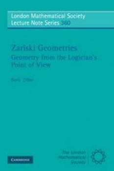 Electronics Zariski Geometries: Geometry from the Logician's Point of View Book