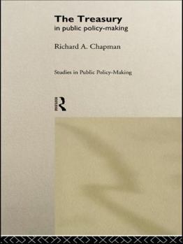 Paperback The Treasury in Public Policy-Making Book