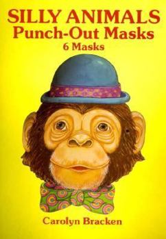 Paperback Silly Animals Punch- Out Masks/6 Masks Book