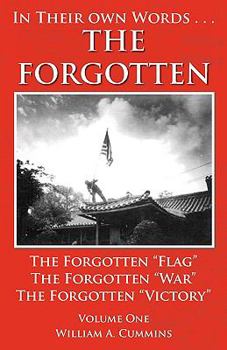 Paperback The Forgotten - Volume One: The Forgotten Flag - The Forgotten War - The forgotten Victory Book