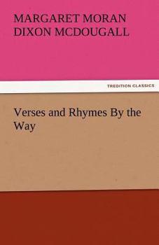 Paperback Verses and Rhymes by the Way Book