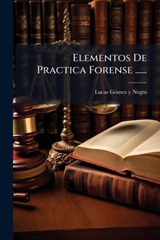 Paperback Elementos De Practica Forense ...... [Spanish] Book