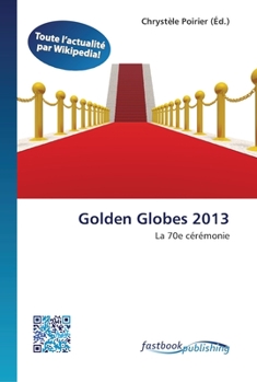 Paperback Golden Globes 2013 [French] Book