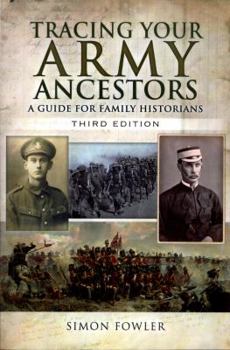 Paperback Tracing Your Army Ancestors: A Guide for Family Historians Book