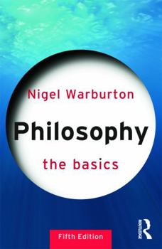 Philosophy: The Basics - Book  of the Basics