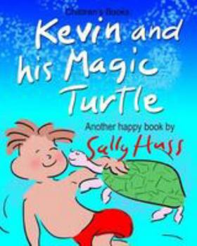Paperback Kevin and His Magic Turtle Book