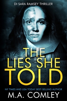 The Lies She Told - Book #7 of the DI Sara Ramsey