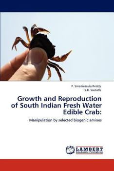 Paperback Growth and Reproduction of South Indian Fresh Water Edible Crab Book