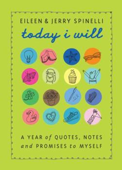 Hardcover Today I Will: A Year of Quotes, Notes, and Promises to Myself Book