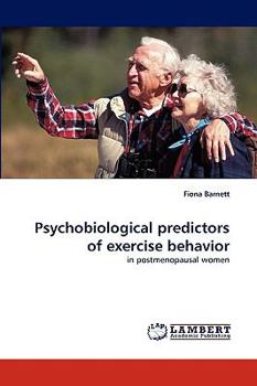 Paperback Psychobiological Predictors of Exercise Behavior Book