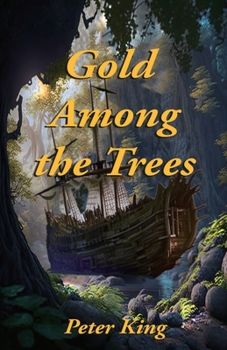 Paperback Gold Among the Trees Book