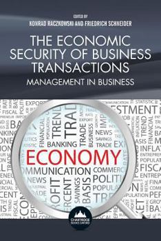 Paperback The Economic Security of Business Transactions Book