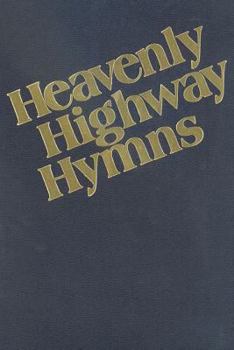 Paperback Heavenly Highway Hymns: Shaped-Note Hymnal Book