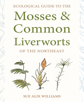 Paperback Ecological Guide to the Mosses and Common Liverworts of the Northeast Book